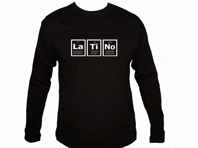 Latino periodic table of elements funny sleeved shirt