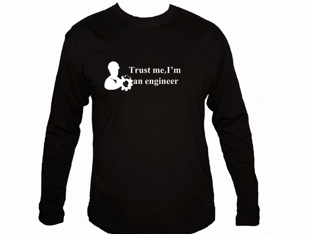 Trust me-I'm an engineer professions sleeved t-shirt