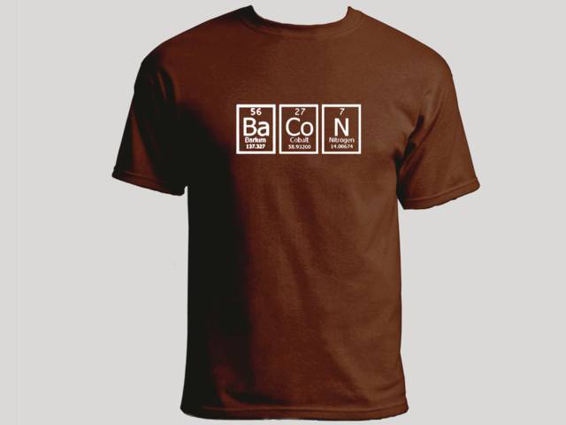 Bacon brown t-shirt periodic table of elements nerdy apparel