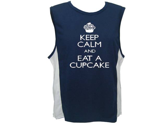 Keep calm and eat a cupcake parody sweat proof sleeveless top