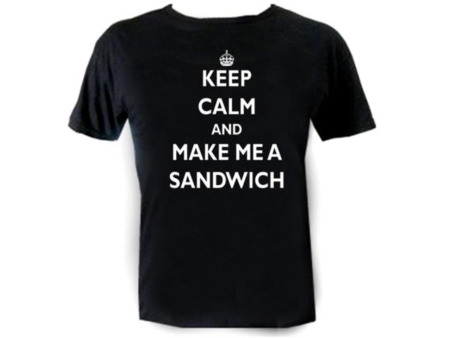 Keep calm and make me a sandwich parody graphic tshirt