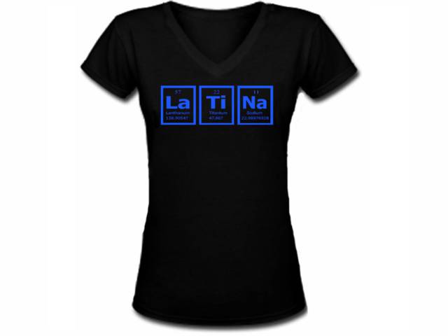 Latina-periodic table of element geeks ladies/girls top tshirt