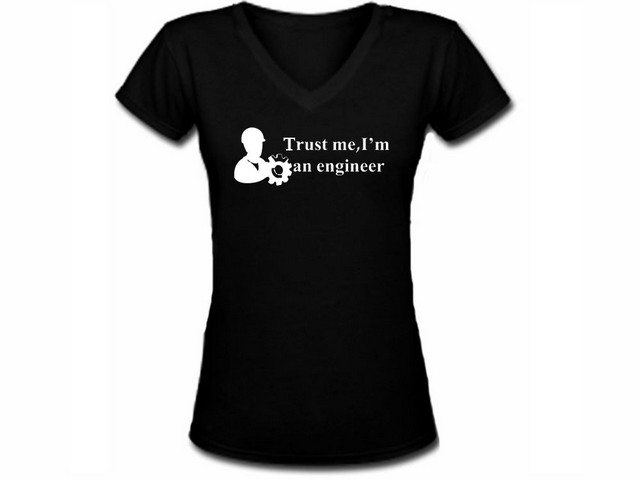 Trust me I'm an engineer women/girls v neck t shirt