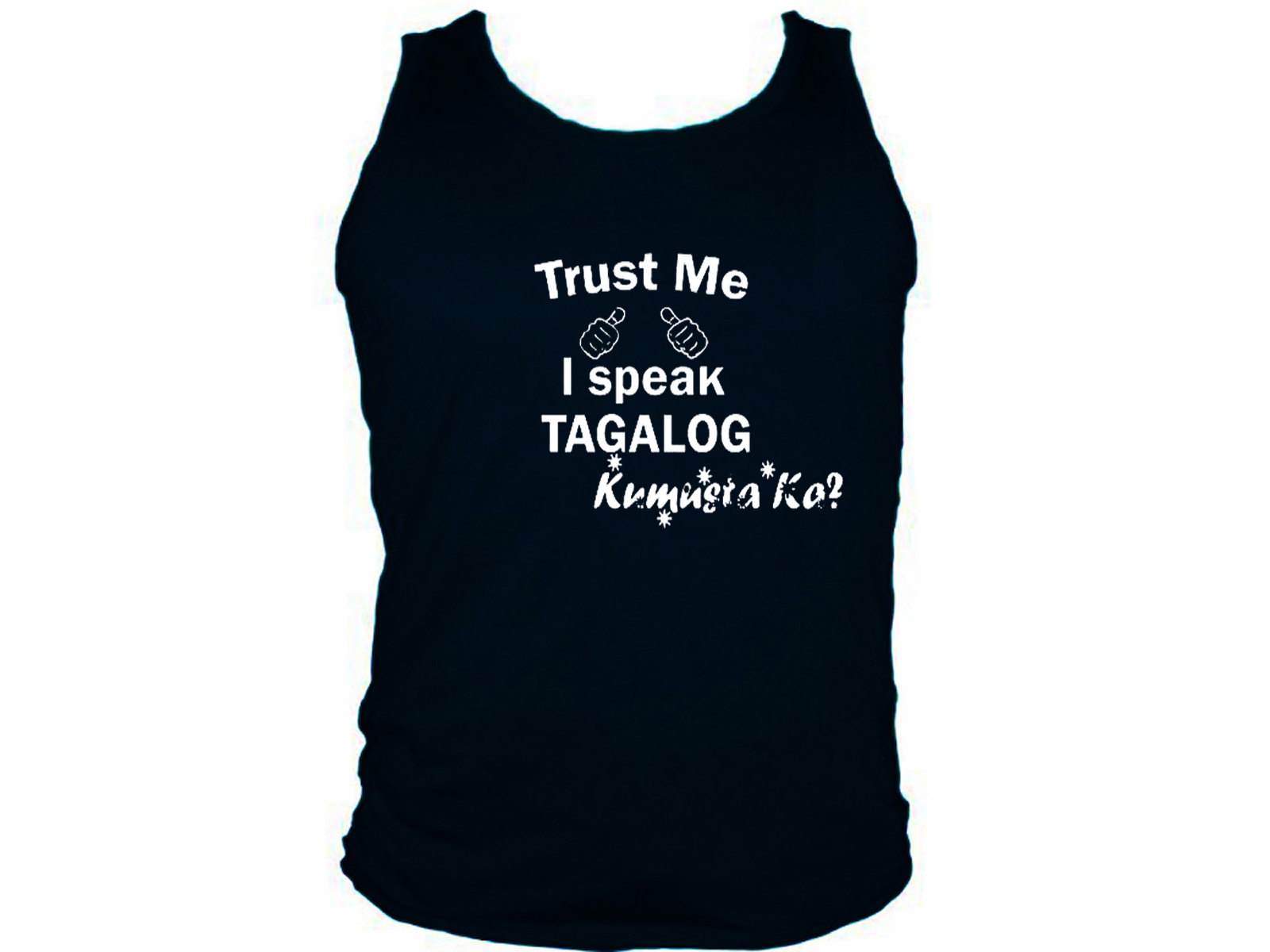 Trust me I speak tagalog kumusta ka filipino pinoy tank top