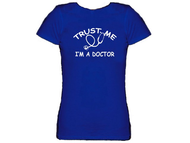 Trust me-I'm a doctor professions women t-shirt
