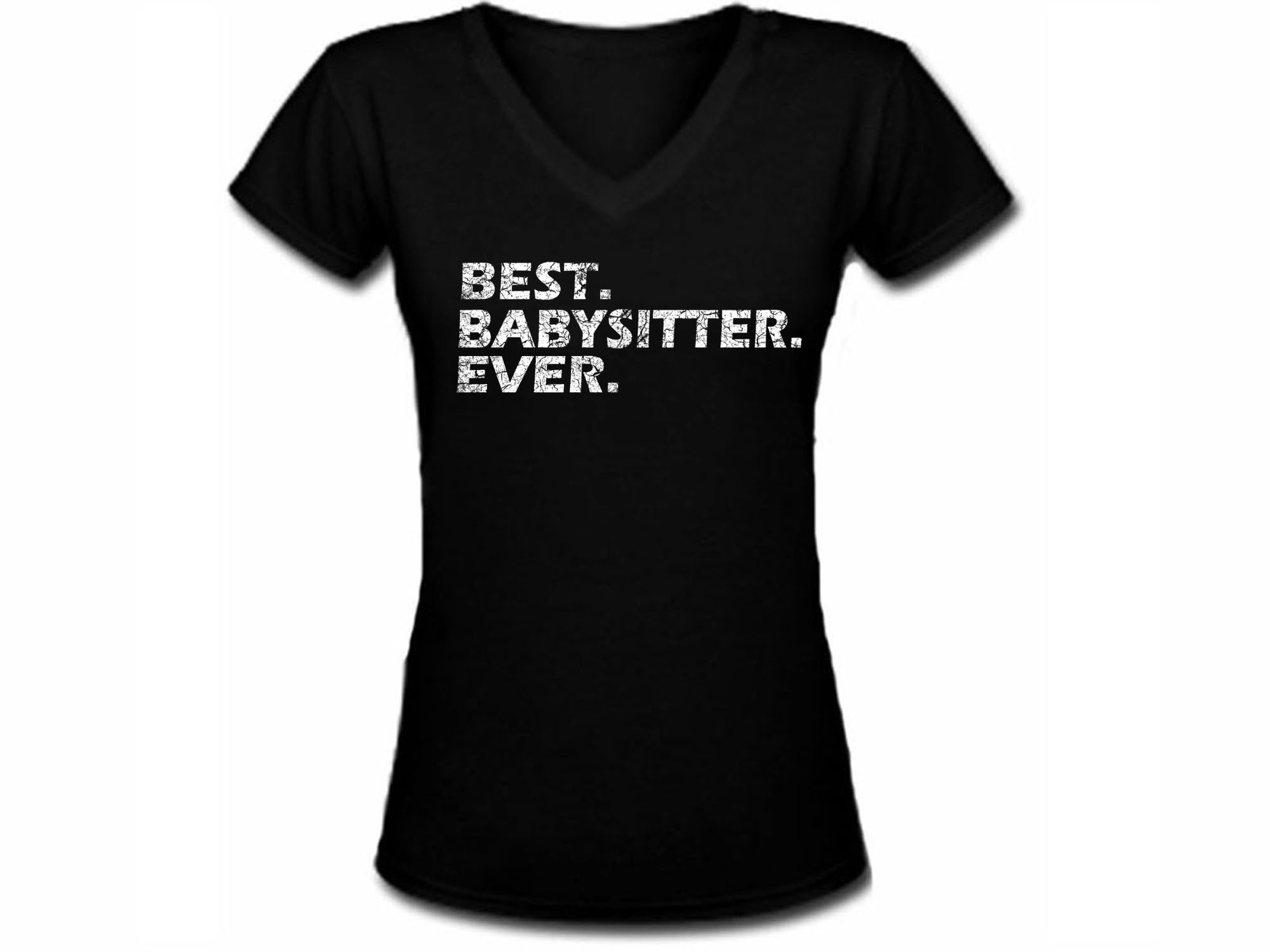 Best babysitter ever women or junior v neck black t-shirt