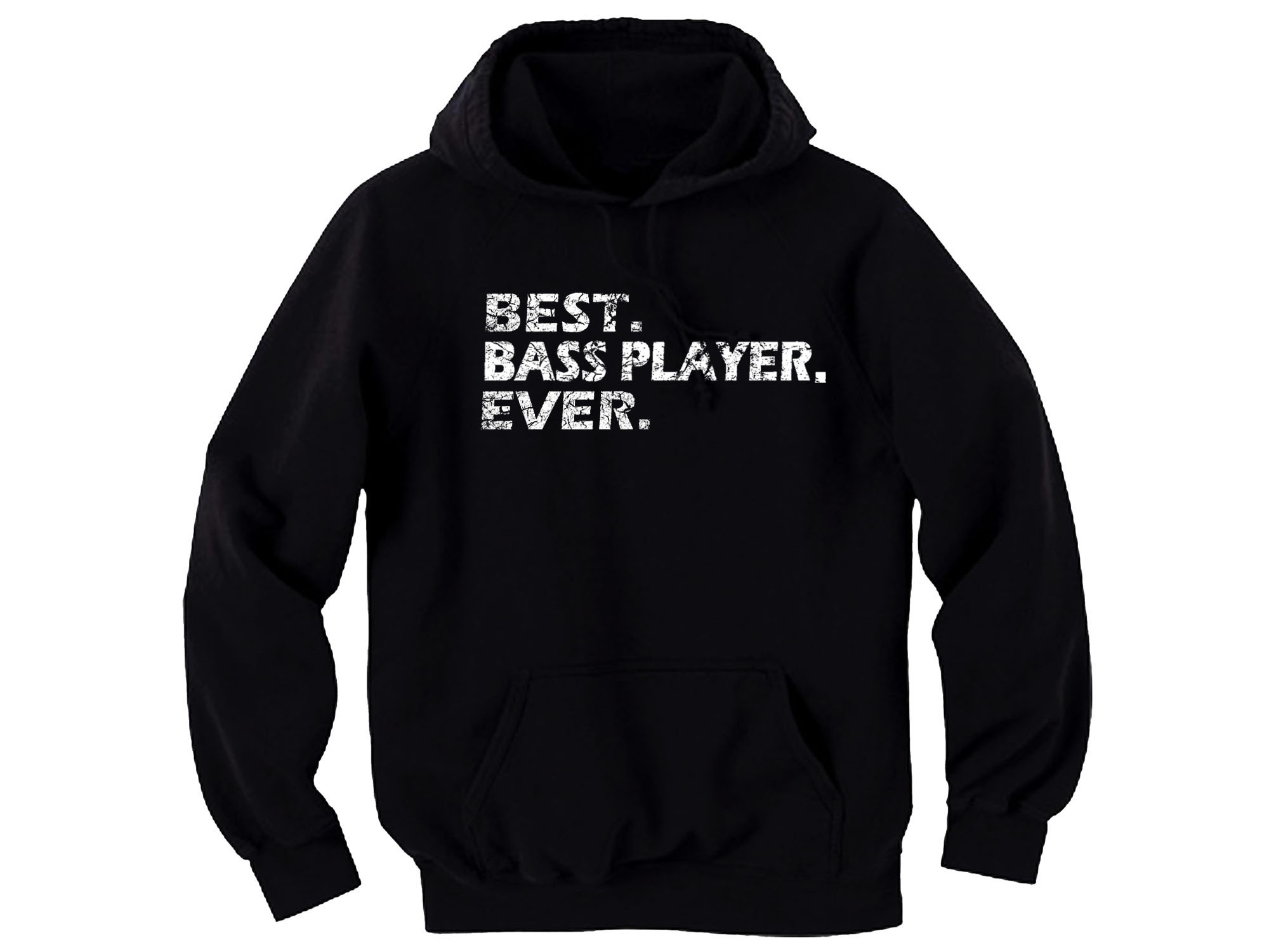 Best bass player ever distressed print hoodie coworker,father,friend gift