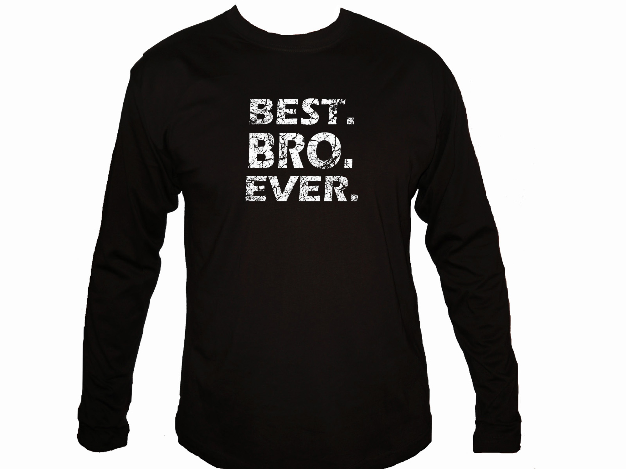 Best bro ever distressed print funny friend brother gift black sleeved t-shirt