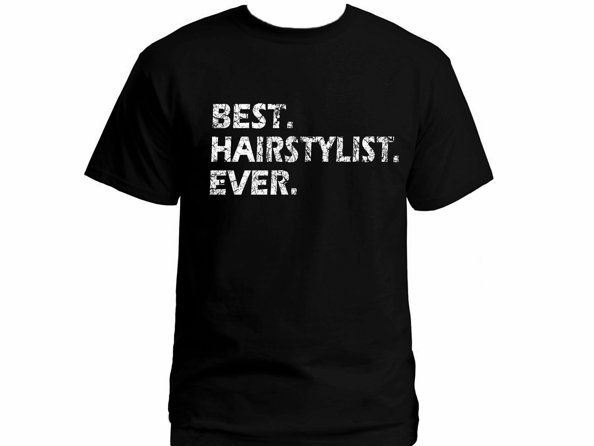 Best hairstylist ever distressed print black t-shirt