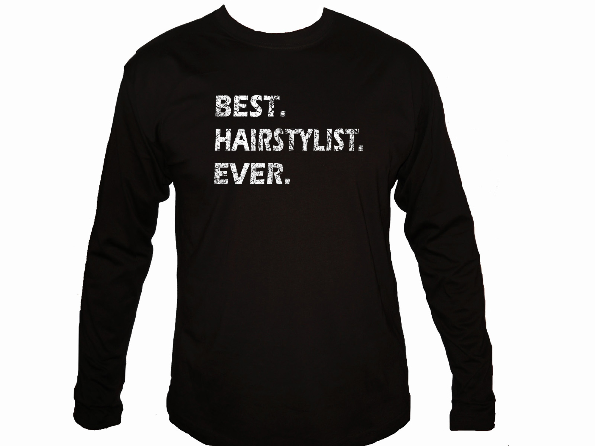 Best hairstylist ever distressed print black sleeved t-shirt