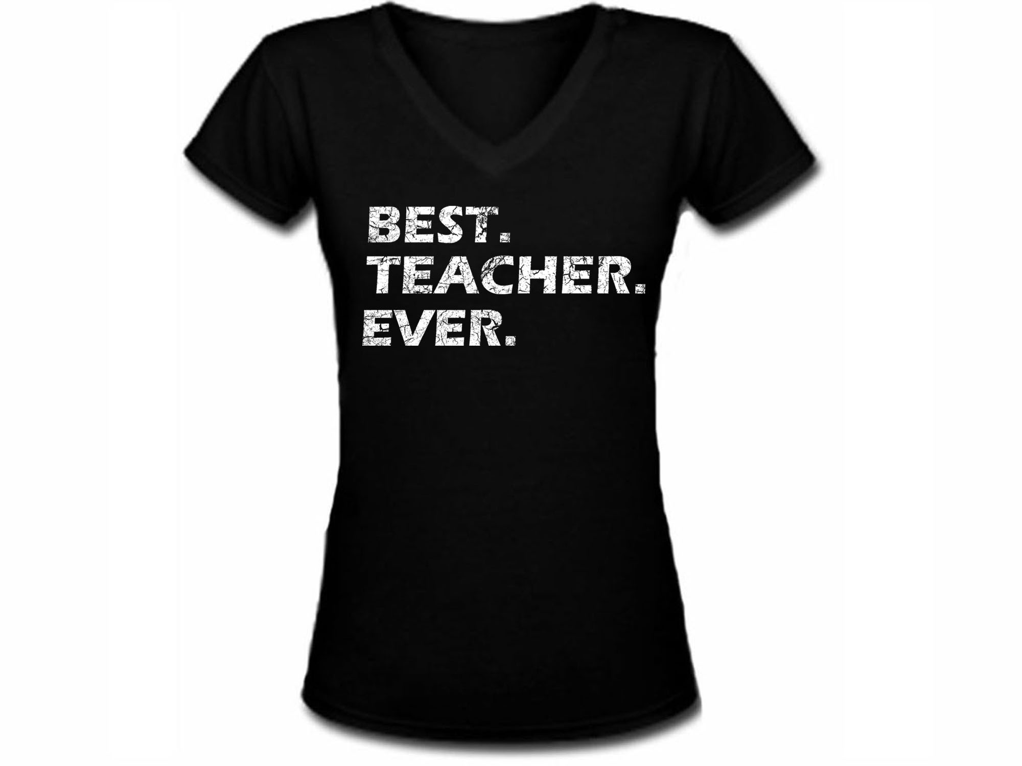 Best teacher ever women v neck black top shirt