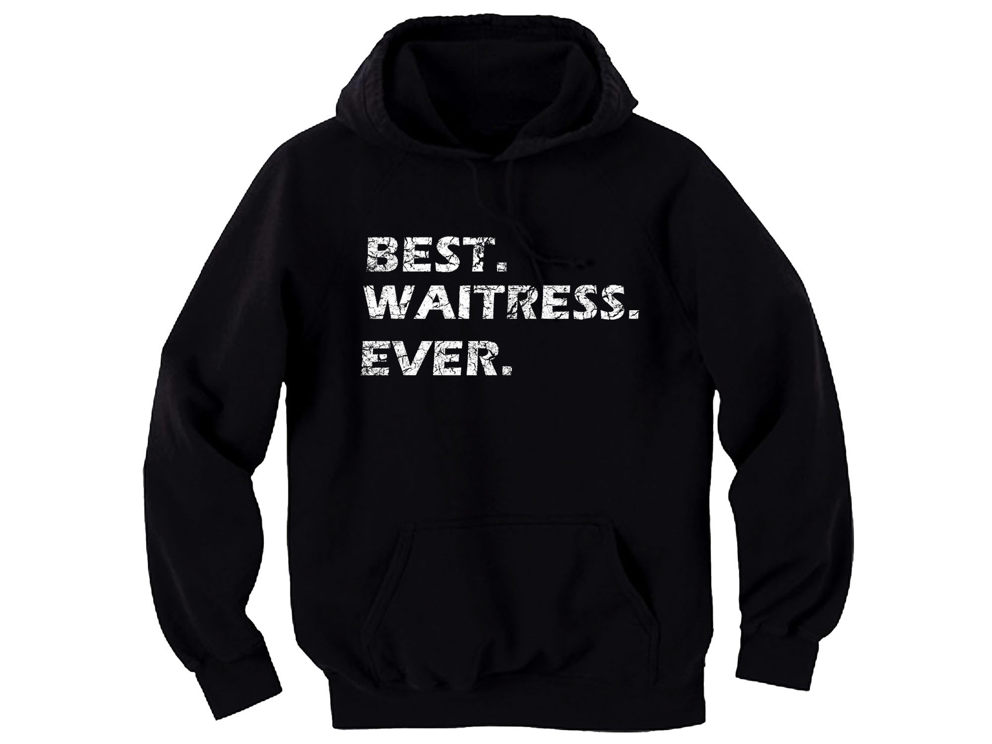 Best waitress ever distressed print hoodie coworker,girlfriend,friend gift