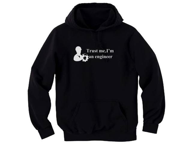 Trust me I'm an engineer geeks sweat hoodie