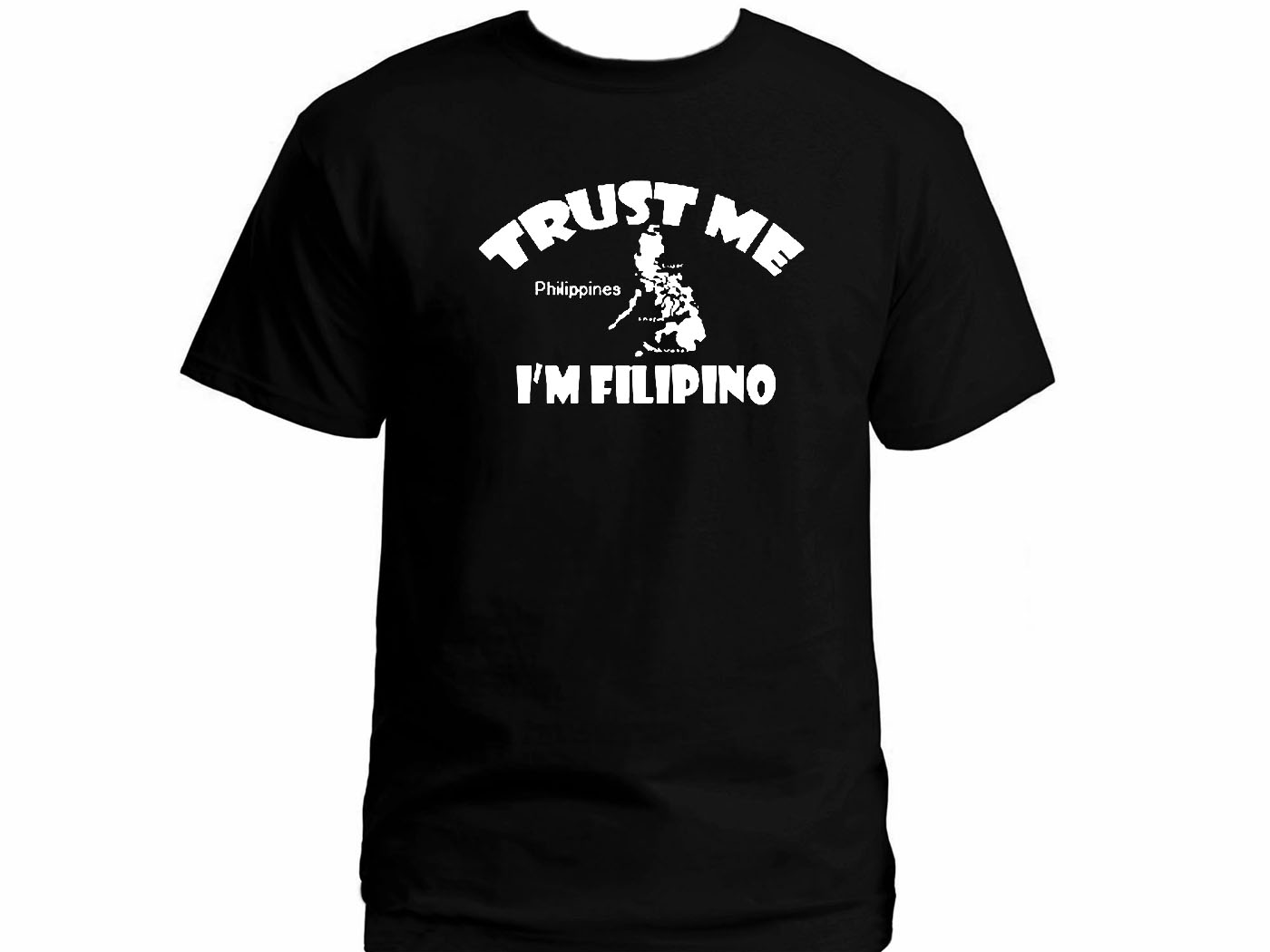 Trust me-I\'m filipino- Philippines map graphic shirt