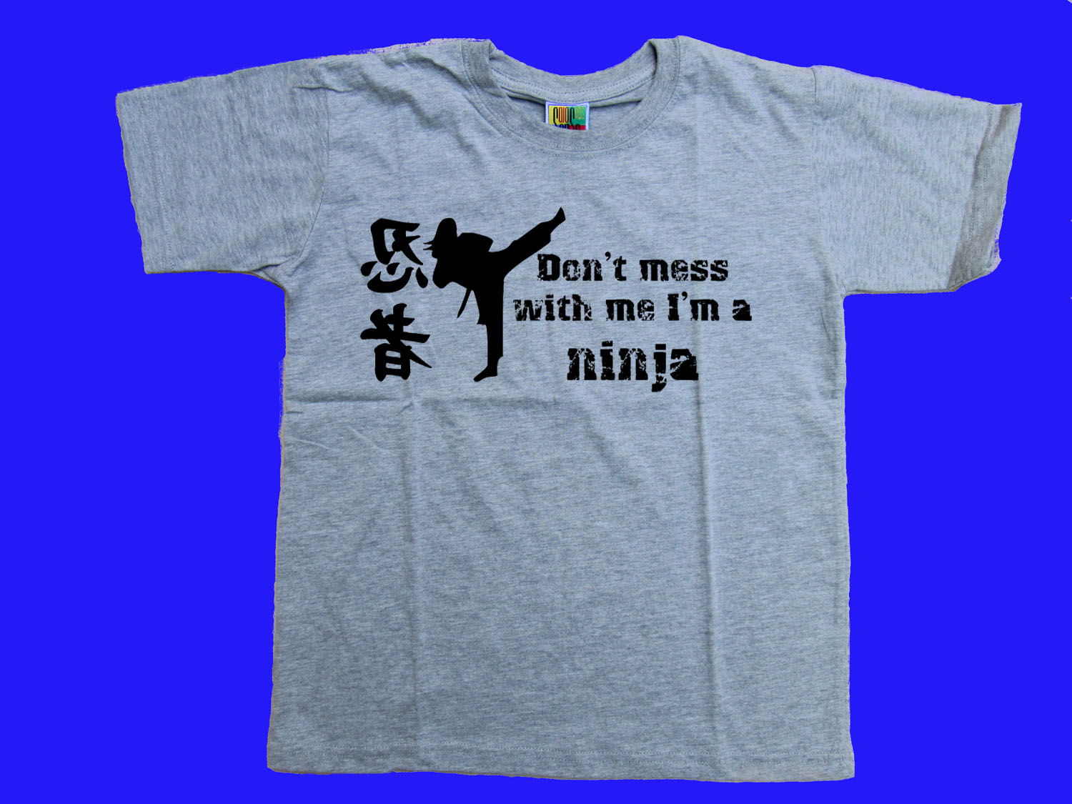 Don't mess w me I'm a Ninga funny nerdy children sizes t-shirt